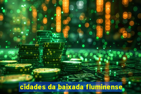 cidades da baixada fluminense